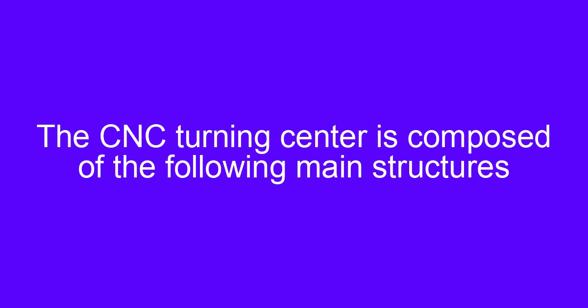 Turning center advantages explained for engineers and buyers