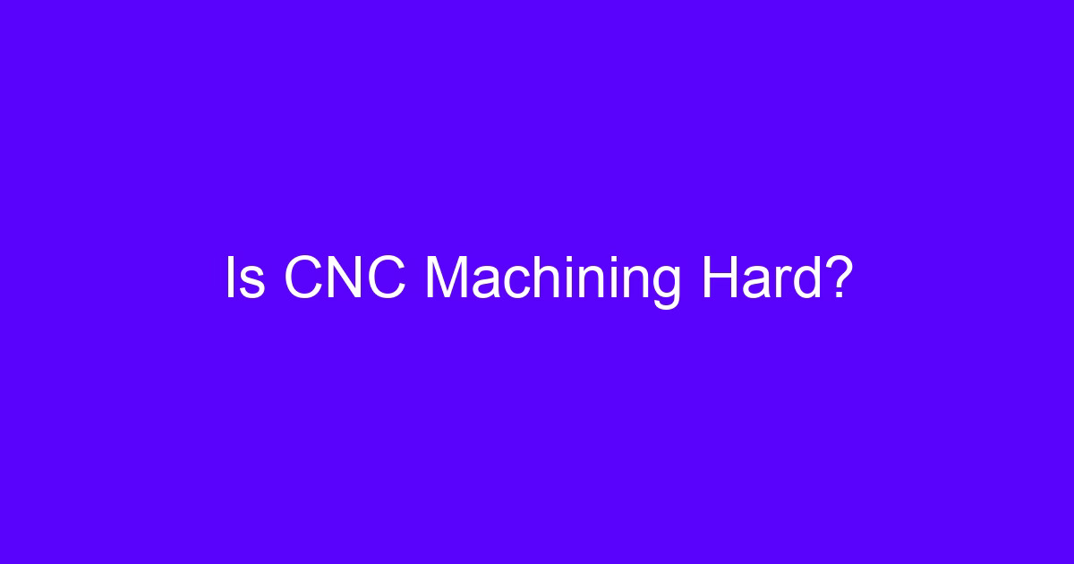 CNC machining hard? Five-axis cutting of a machined metal part