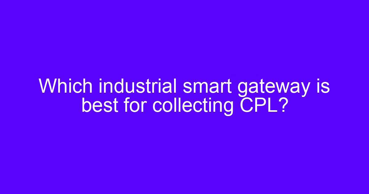 Industrial smart gateway in CNC machine tools collecting controller data