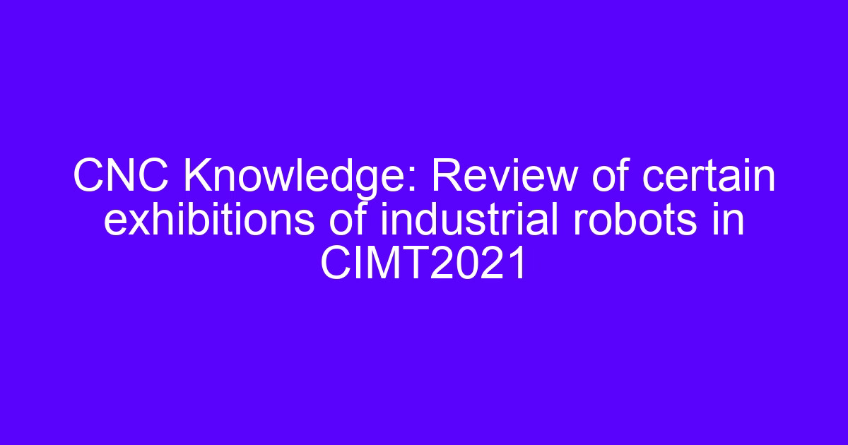 Four main machine tools exhibitions and industrial robots on a CIMT show floor