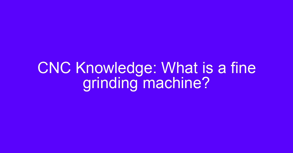 One click CNC grinder for internal and external circle grinding