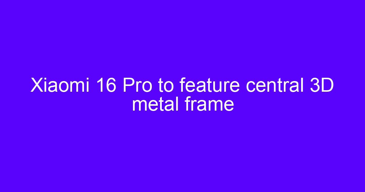 Xiaomis CNC factory metal frame machined on a 5-axis center