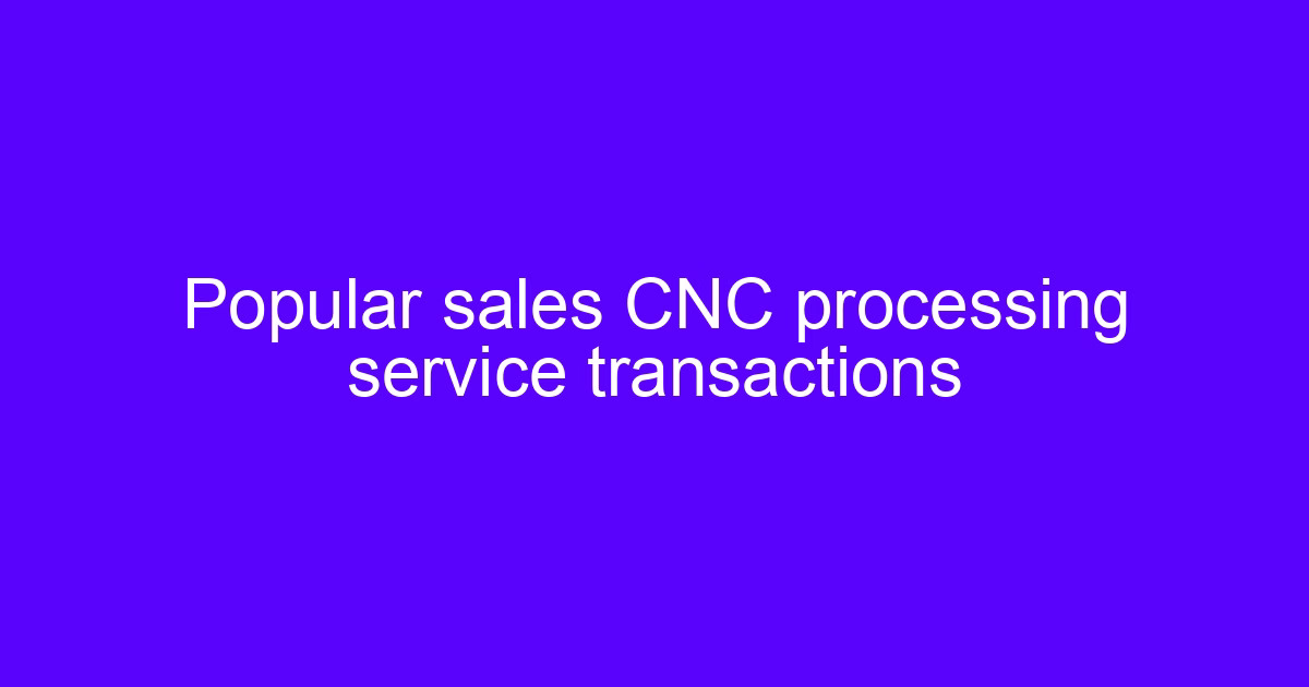 CNC service transactions between a buyer and a machining supplier