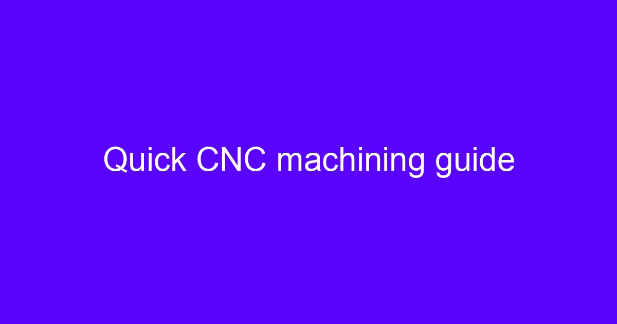 CNC machining guide showing a machined metal part on a five-axis table