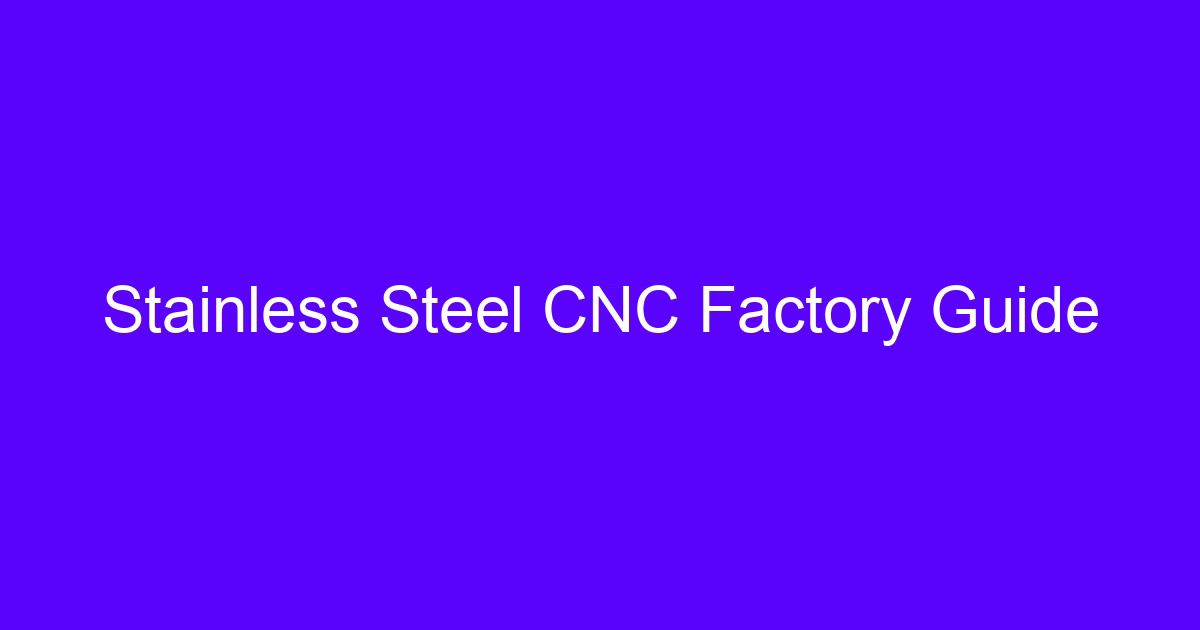 Stainless Steel CNC Guide