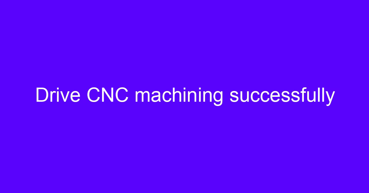 CNC cycle processing on a machining center for a turned and milled part