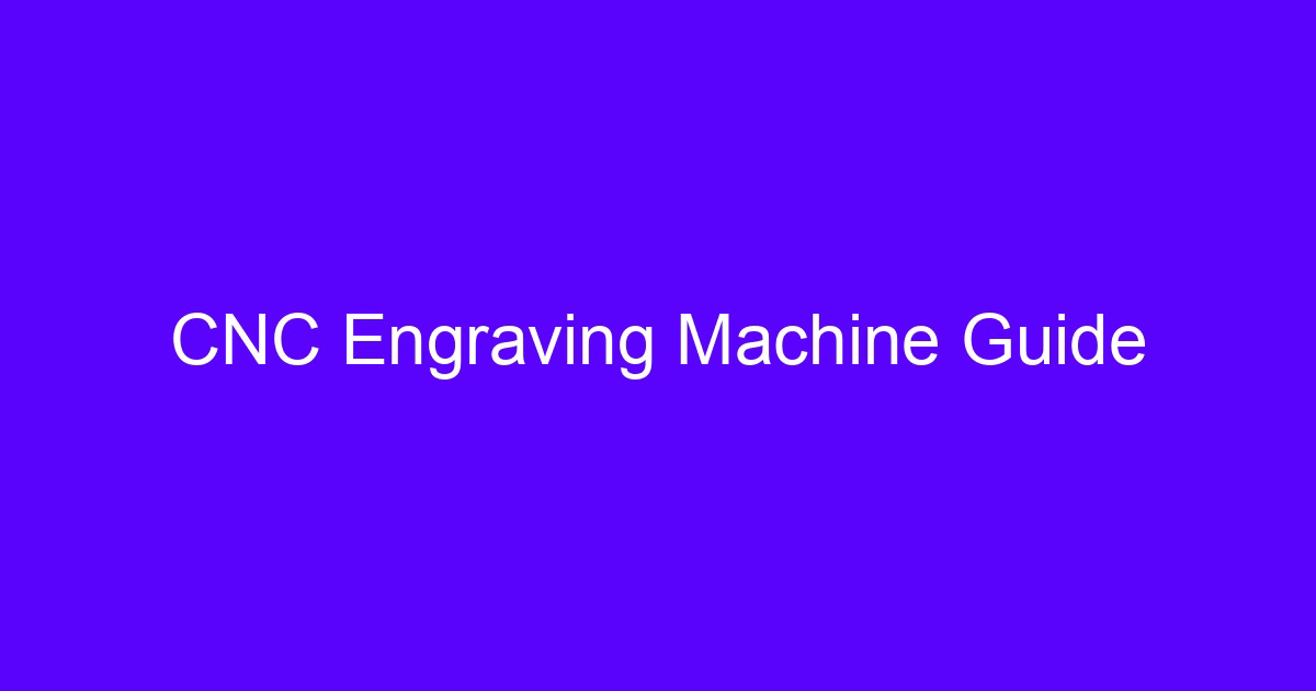CNC engraving process setup on a machined part