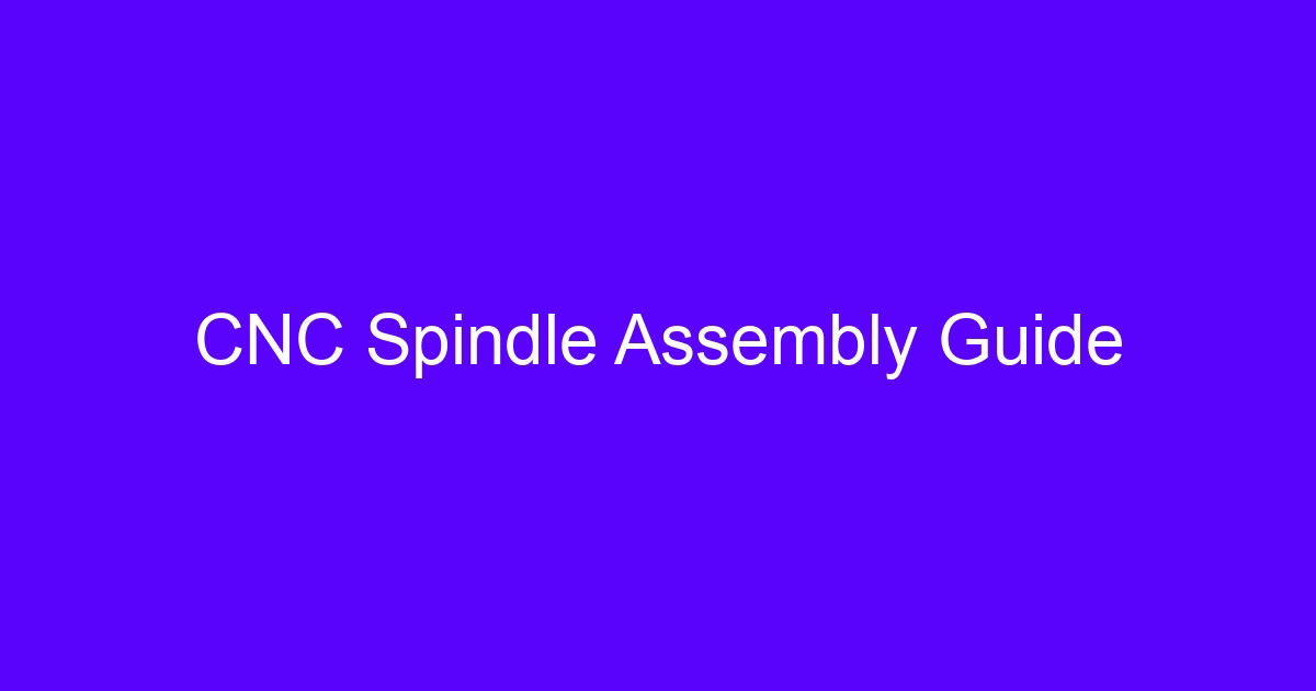 CNC milling machine assembly with spindle and guide rail fit-up
