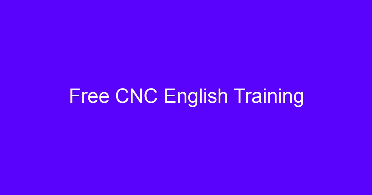 Free CNC machining courses used for operator training