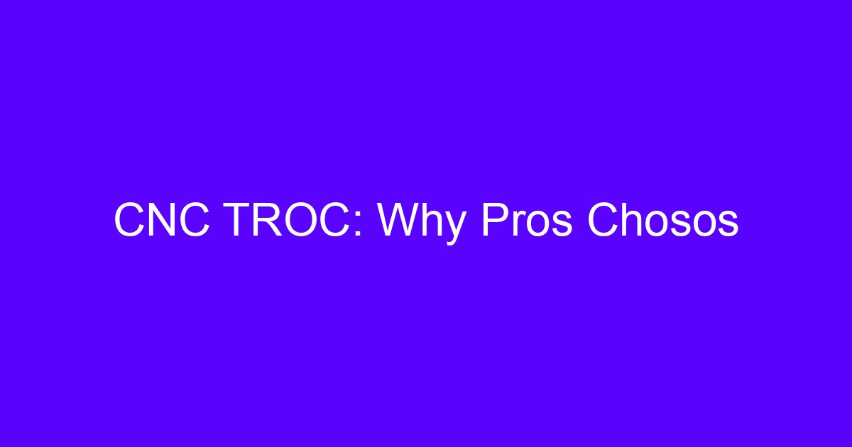 CNC TROC why pros choose benchtop mills