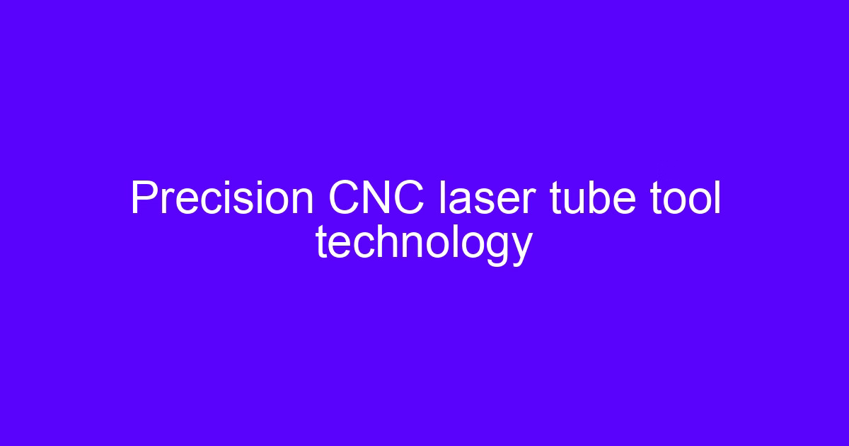 CNC laser tube cutting head cutting a metal tube