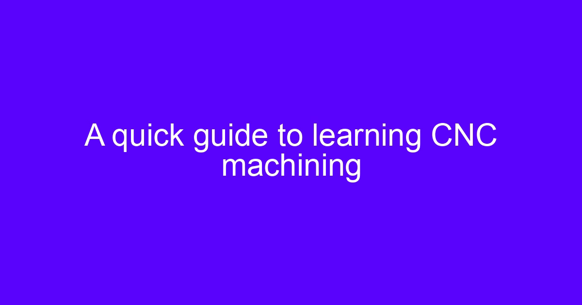 A quick guide to machine learning for machine tools on a CNC shop floor