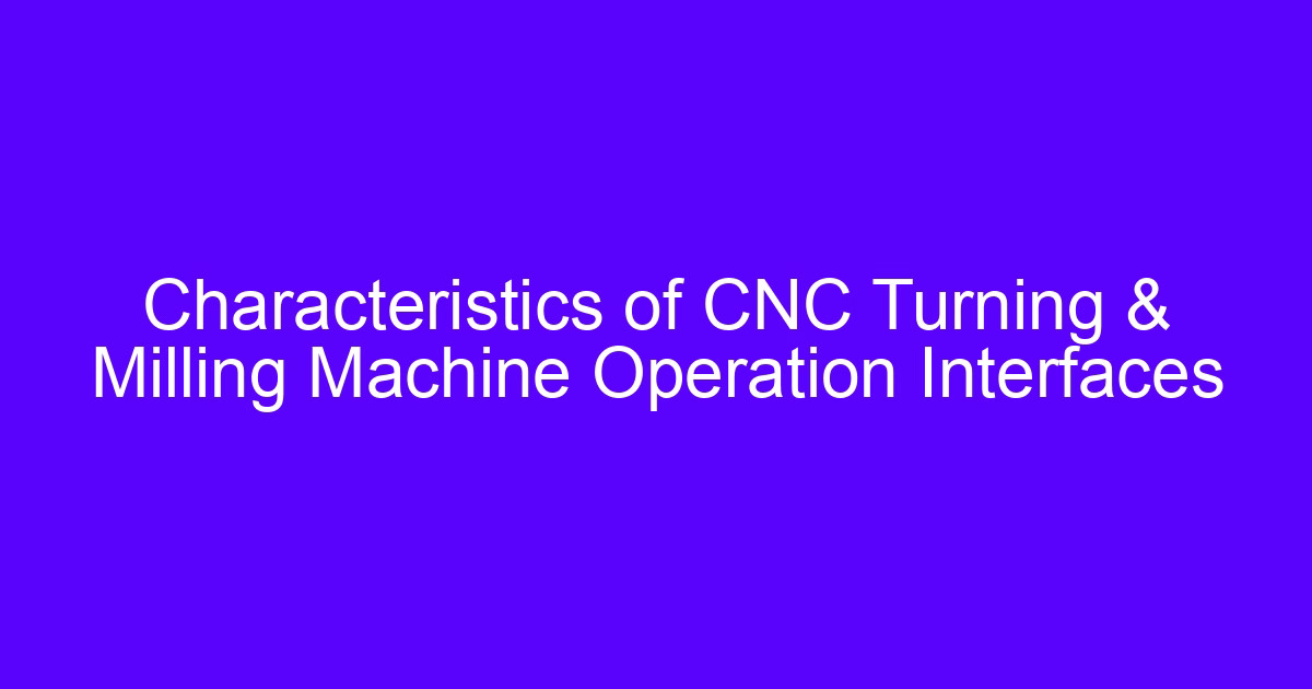 Turning and milling Datong Okuma machine operation interface for combined machining